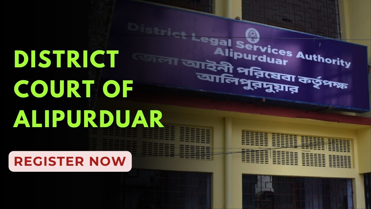 DISTRICT COURT OF ALIPURDUAR - RECRUITMENT